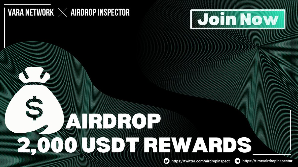 New airdrop: Vara Network (USDT) Total Reward: 2,000 USDT Rate: ⭐️⭐️⭐️⭐️⭐️ Winners: 750 Random & Top 50 Distribution: within 2 weeks after airdrop ends Airdrop Link: gleam.io/zTKs5/vara-net… #Airdrop #Airdrops #Airdropinspector #Polkadot #VaraNetwork #USDT #USDTAirdrop