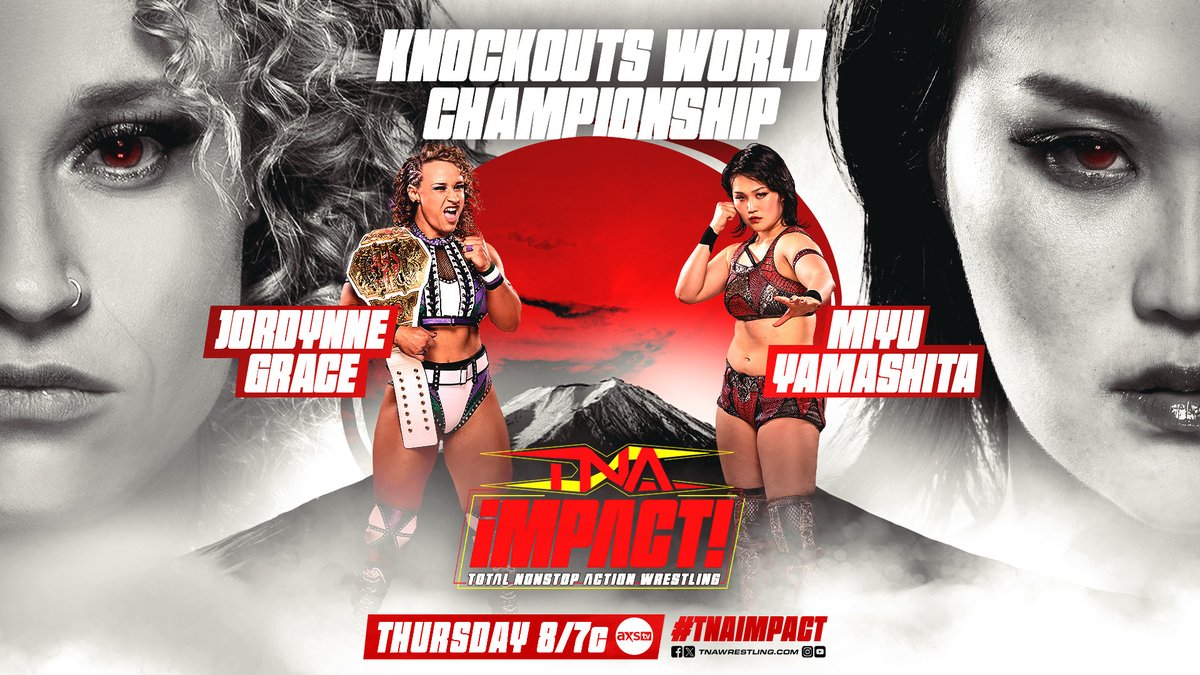 THURSDAY at 8/7c on @AXSTV! @JordynneGrace puts the Knockouts title on the line against @miyu_tjp #TNAiMPACT