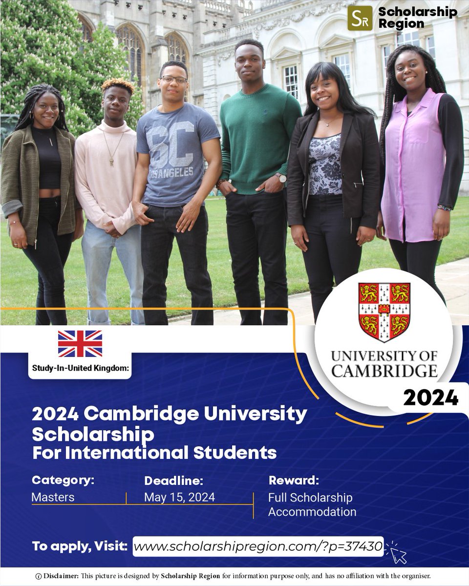 2024 Cambridge University Scholarship for International Students

Countries: United Kingdom🇬🇧

(i) The Cambridge University Scholarship Located in the United Kingdom is inviting applications for 2024 Cambridge Scholarship.

(ii) The Scholarship is available to students from all…