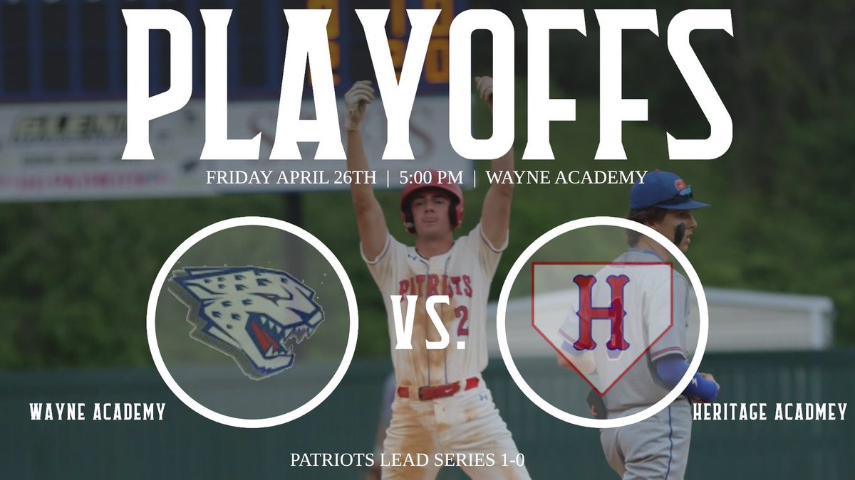 GAMEDAY!! Game 2 of the first round series between Heritage and Wayne Academy is tonight at Wayne @ 5:00! Patriots lead the series 1-0. Game 3 (if necessary) will follow. #JobsNotFinished