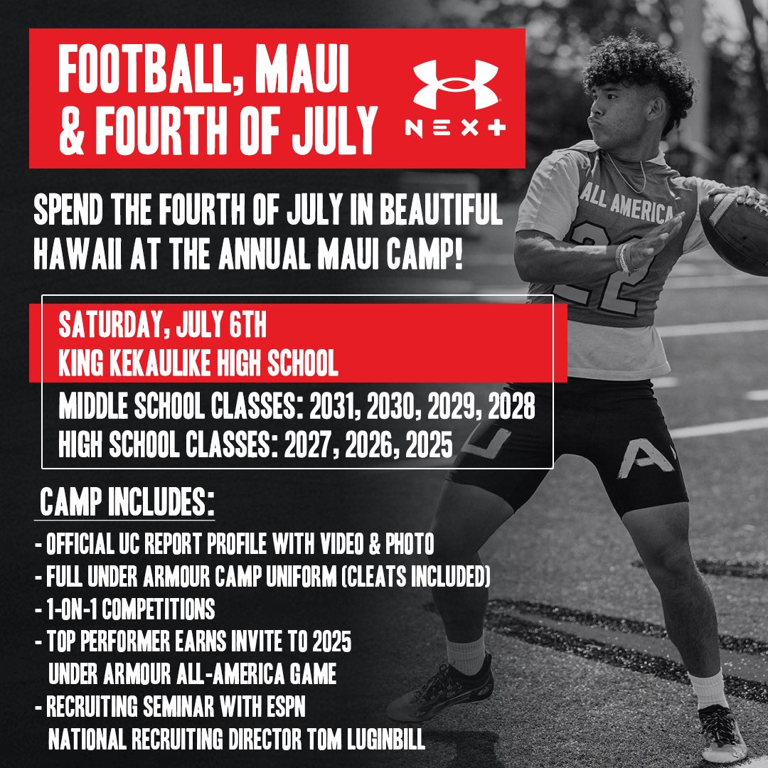 Spend July 4th with us in Maui 😎 The Under Armour Next Camp returns to beautiful Hawaii this July. Come out, compete, and show us what you got 👊 #UANext REGISTER NOW: register.allamericafootball.org/site/register/…