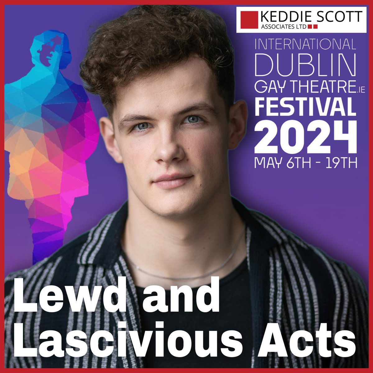 LEWD AND LASCIVIOUS ACTS tells the story of two young gay men trying to survive the rise of the Nazis in Germany in the 1930s. Coming to the Dublin Gay Theatre Festival (@GayTheatre ) this May. ⭐️JAMES SPRAGUE (@JamesSprague_) plays the role of FREDDIE. #SuperClients