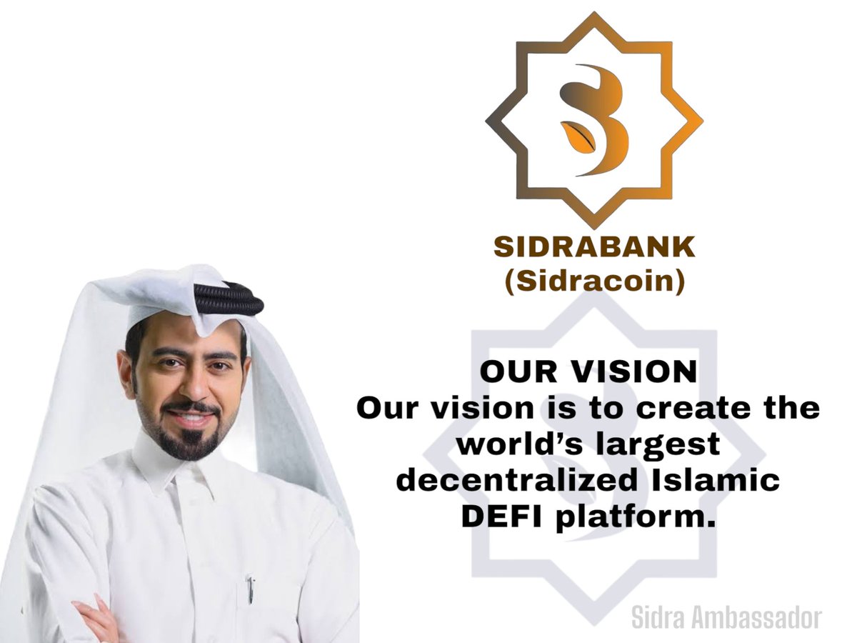 OUR VISION 🔥 Sidrabank is the World First Decentralized finance. CEO @maljefairi 'WE OFFER OPPORTUNITIES TO POOR PEOPLE ' #Sidrabank