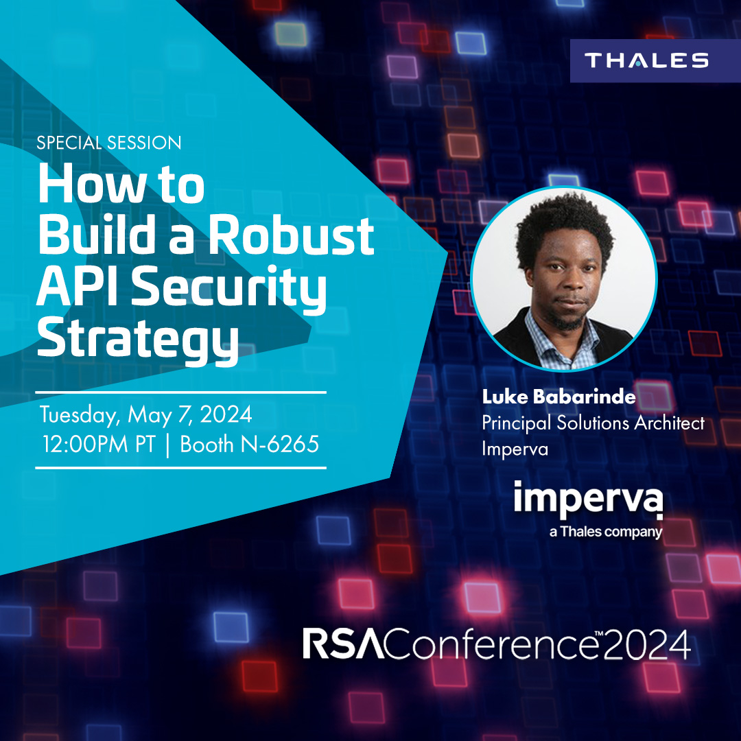 We're excited to have two @Imperva experts presenting on Thales booth N-6265 during #RSAC ! 📅 7 May, 12pm - How to Build a Robust API Security Strategy 📅 8 May, 2.30pm - Bad Bots Are on the March: What You Can Do to Stop Them Full schedule ⬇️ cpl.thalesgroup.com/sites/default/…