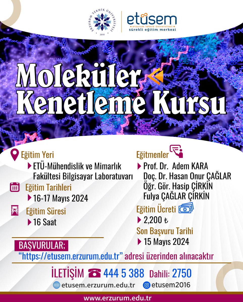 Merkezimiz tarafından 16-17 MAYIS 2024 tarihlerinde verilecek olan "Moleküler Kenetleme" eğitiminin başvuruları başlamıştır. etusem.erzurum.edu.tr/egitimler bu linkten başvurunuzu yapabilirsiniz.
