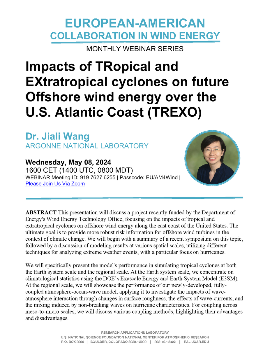 📣Announcing the next European-American Collaboration in #WindEnergy Seminar: Dr. Jiali Wang @argonne “Impacts of TRopical & EXtratropical cyclones on future Offshore wind energy over the U.S. Atlantic Coast (TREXO)” Join Us WED, May 8, 800 MDT Details: ral.ucar.edu/events/2024/im…