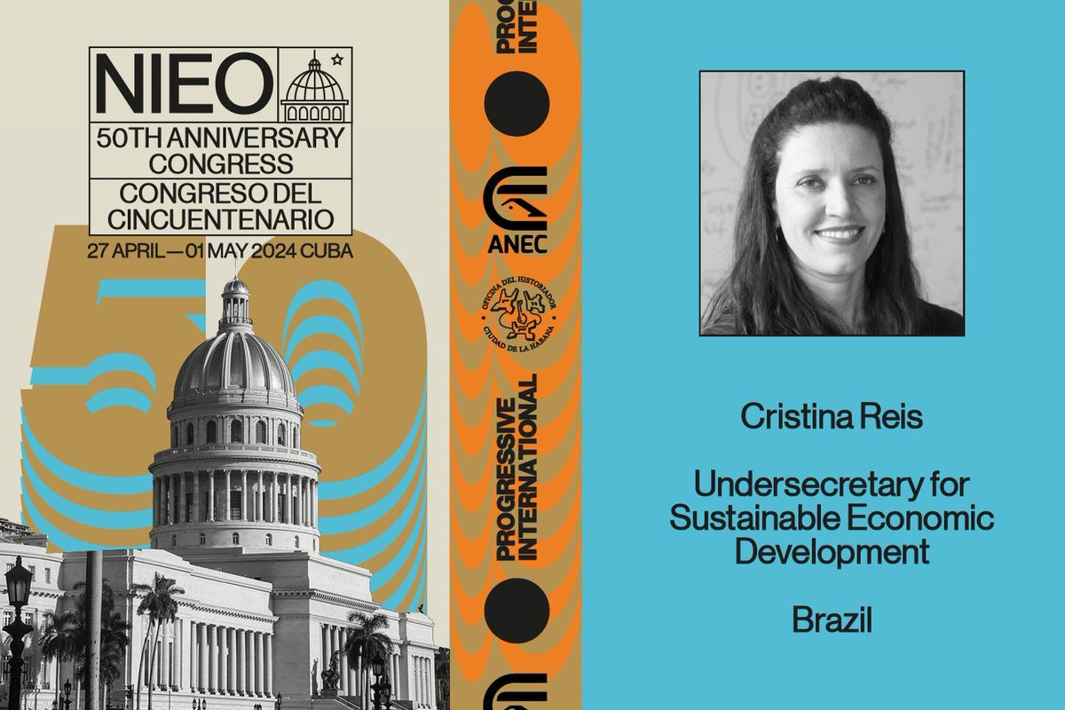 Cristina Reis, Undersecretary for Sustainable Economic Development, Brazil, joins the 50th Anniversary Congress on the New International Economic Order. #NOEI50 Havana. 28 April - 1 May 2024. View the full list of participants and sign up now: bit.ly/3TvGRIe