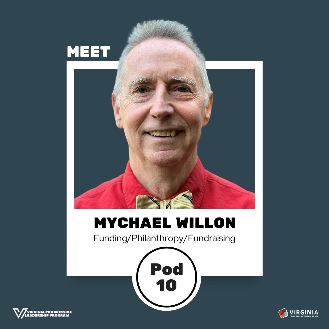 'I'm looking forward to being a part of Pod 10 to learn from my colleagues and the Virginia Civic Engagement Table, ways to better support champions for social justice in the Commonwealth.'