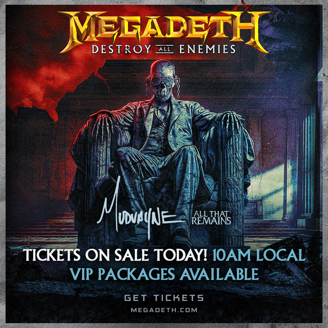 All tickets for the #DestroyAllEnemiesTour are officially up for grabs at 10am local TODAY! Secure your spot now 🤘 Get tickets and VIP packages here: megadeth.com/tour