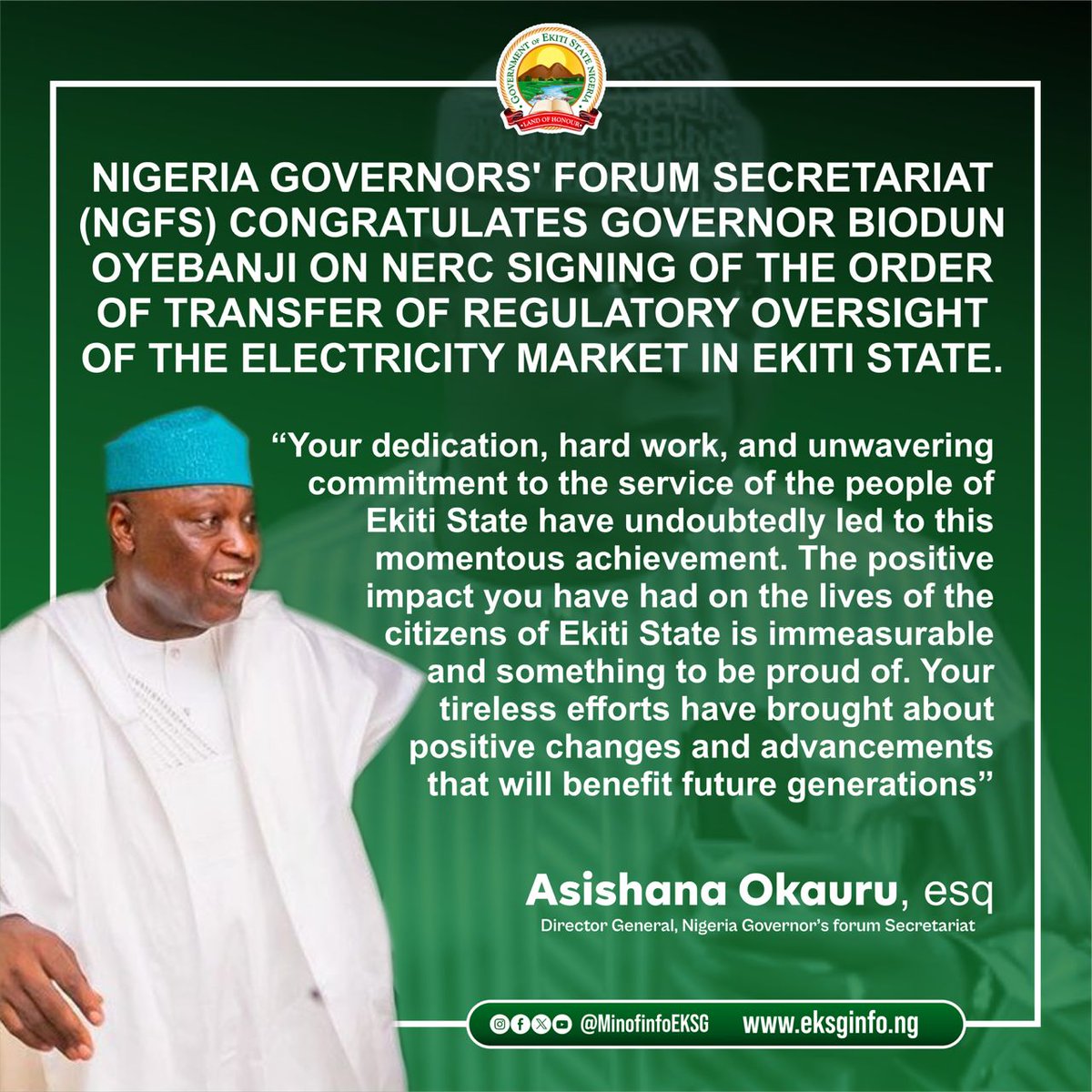 The Nigeria Governors' Forum Secretariat (NGFS) congratulates Governor Biodun Oyebanji on the NERC signing of the Order of Transfer of Regulatory Oversight of the electricity market in Ekiti State.