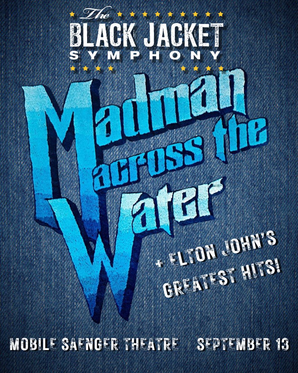ON SALE NOW! Don't miss the Black Jacket Symphony perform 'Madman Across The Water' + Elton John's greatest hits 9/13! Get seats now at the box office or bit.ly/madman24 #MobileAlabama #MobileAL #MobileCounty #BaldwinCounty #GulfCoast #DowntownMobile #Pensacola #Biloxi
