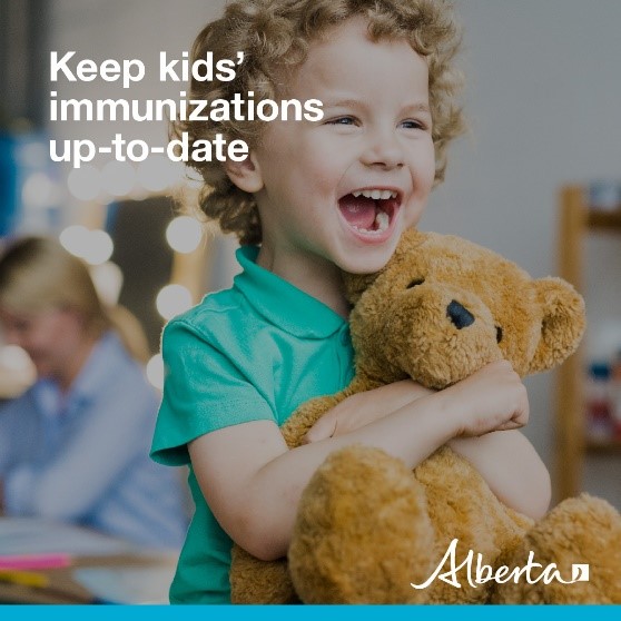 Measles, whooping cough, and polio are contagious diseases that can severely affect young children. To ensure your child gets the best protection by keeping their immunizations up to date, visit: immunizealberta.ca