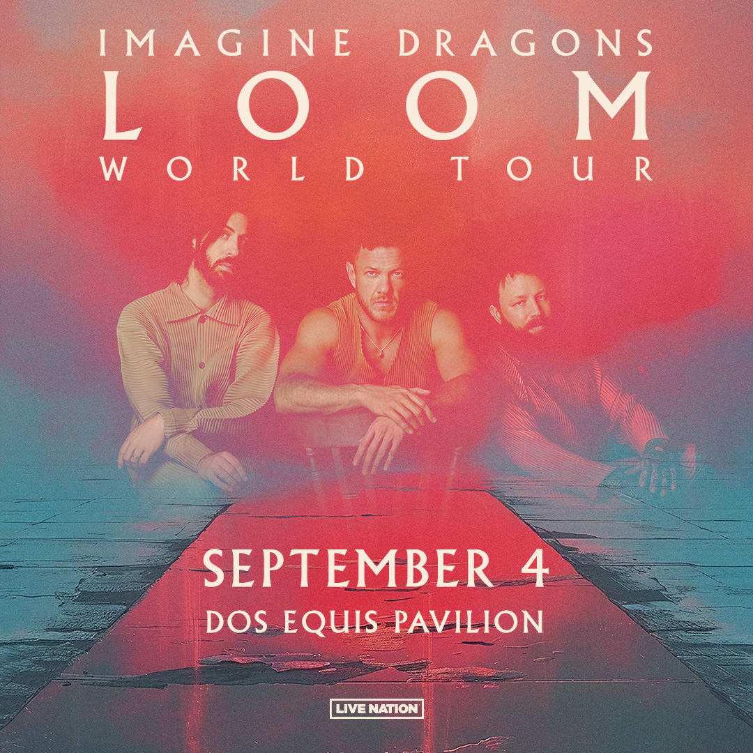 Tickets are going fast for LOOM WORLD TOUR at Dos Equis Pavilion on September 4th with @ImagineDragons! Grab yours now before it’s too late! 🎟️ Tickets available NOW: livemu.sc/3xN1yHa