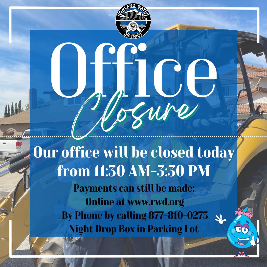 The District office will be closed today from 11:30 am-3:30 pm. You can make payments 💻Online at rwd.org ☎️By Phone by calling 877-810-0273 📭Night Drop Box located in the parking lot #DiscoverRWD