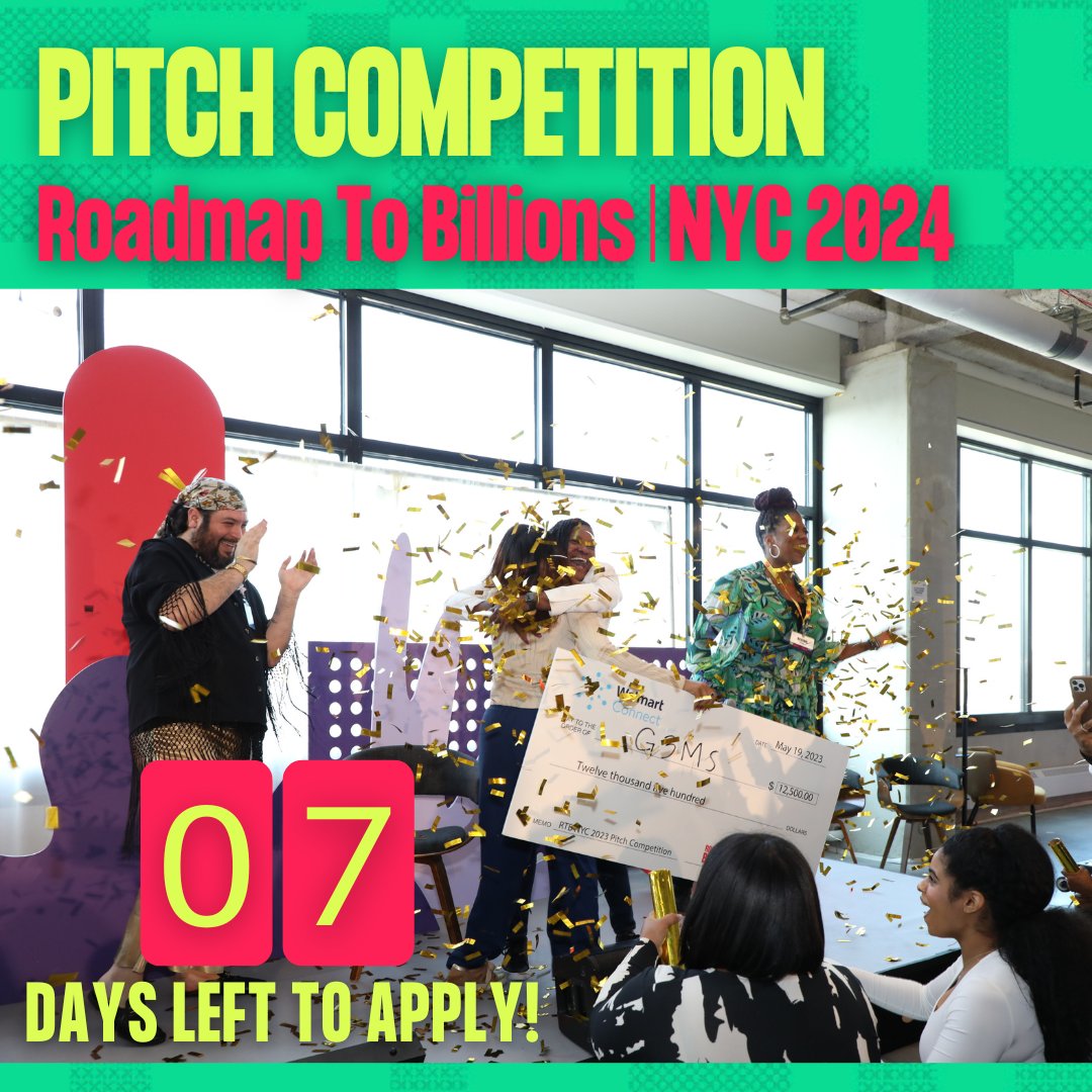 ⏳ Just 7 days left to apply for the Roadmap To Billions Pitch Competition. Don't miss this opportunity to secure equity funding and showcase your game-changing idea to the world. Apply now: hubs.ly/Q02v7NL10 #RoadmapToBillions24 #PitchCompetition #TechInnovation #RTBNY24