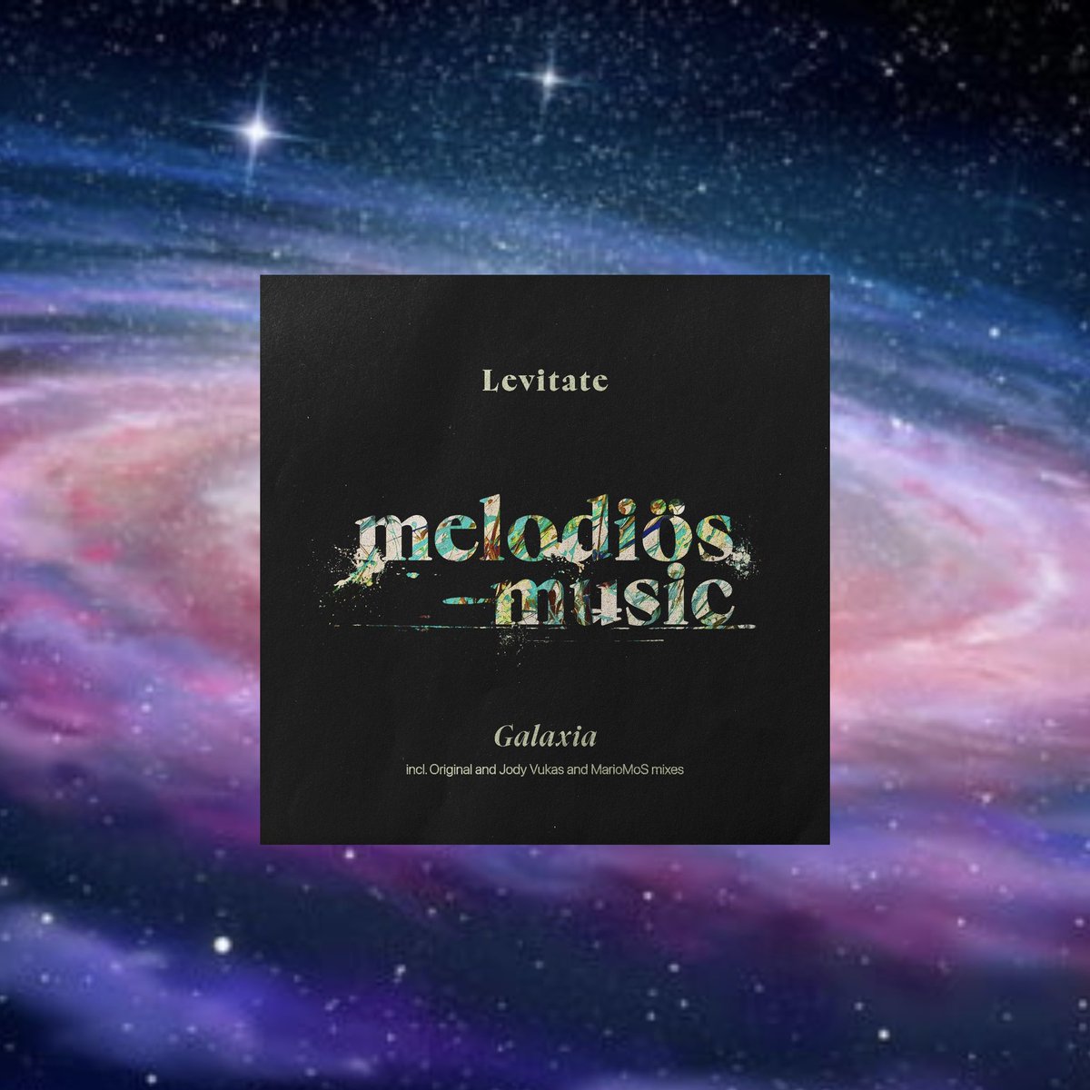 My new single ‘Galaxia’ is out now on @melodiosmusic , along with great remixes from @mariomosmusic & @JodyVukas ! 🙌💫 go.protonradio.com/r/rlhYAaErPtneQ #NewMusic #Levitate #Galaxia #MelodiösMusic #EDM #Rave #ElectroLovers #AnjunaFamily #TranceFamily #TalentoMexicano #ProgressiveHouse