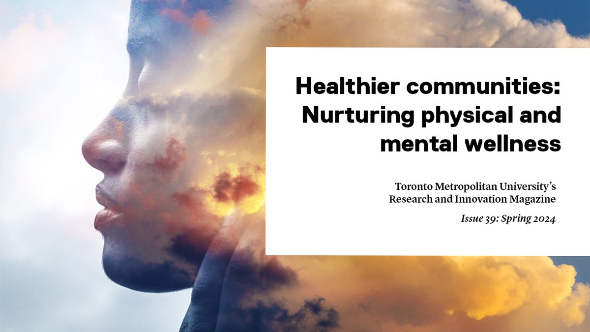The researchers of @TorontoMet are advancing solutions to support and improve community well-being, #health and #MentalHealth. Learn more in our latest edition of Innovation: bit.ly/3Uzq7R3