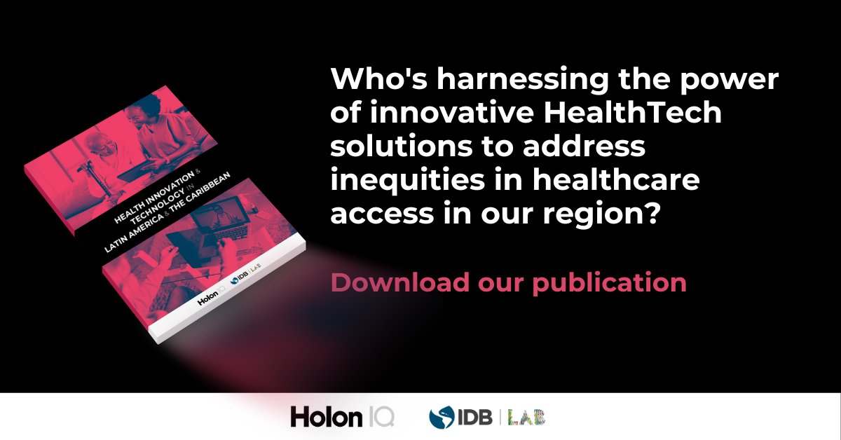 With 1,200+ #HealthInnovation and #Technology firms in #LatinAmerica and the #Caribbean, our region is ripe for #HealthStartups. <a href="/IDB_Lab/">IDB Lab</a> and <a href="/holoniq/">HolonIQ</a> spotlight in the potential of #HealTeach to boost health outcomes across #LAC. Download our most recent publication here: