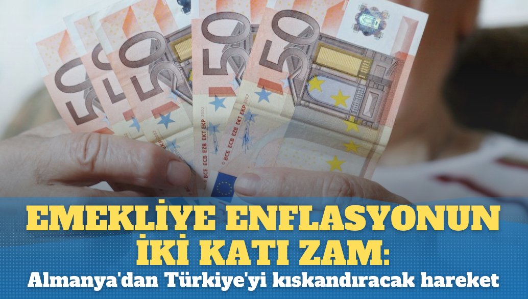 Emekliye enflasyonun iki katı zam: Almanya'dan Türkiye'yi kıskandıracak hareket aktifhaber.com/gundem/almanya…