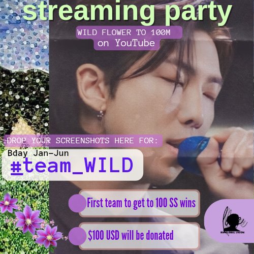 🌸WILD FLOWER MV STREAMING PARTY🌸 We begin now! 🫰🏼 Choose ur team based on ur bday Jan-June #Team_Wild July-Dec #Team_Flower Share your screenshot of the WF MV from YouTube w along with you ur tag Goal: 100ss for $100 USD! #WildFlowerTo100M #RM