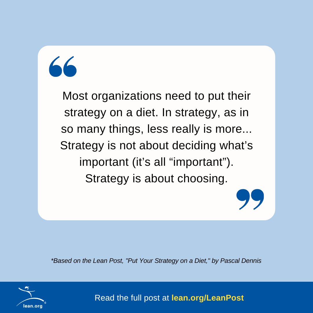 'Most organizations need to put their strategy on a diet. In strategy, as in so many things, less really is more... Strategy is not about deciding what’s important (it’s all “important”). Strategy is about choosing.' Read more hubs.ly/Q02vc3zB0