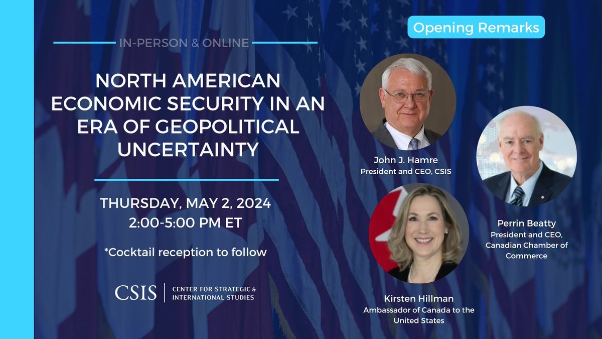 This upcoming Thursday, join @CSIS' CEO, Dr. John J. Hamre, @CdnChamberofCom's CEO, the Hon. Perrin Beatty, and @CanEmbUSA's ambassador @KirstenHillmanA, as they kick off a conversation on the past and future of North American trade. Register here: csis.org/events/north-a…