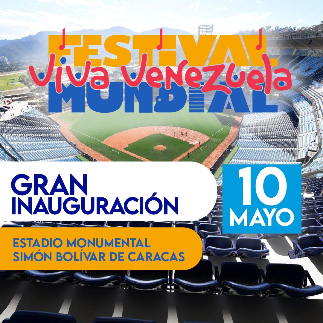 #Entérate | No puedes perderte la gran inauguración del primer Festival Viva Venezuela este #10Mayo en el estadio Monumental Simón Bolívar de Caracas.