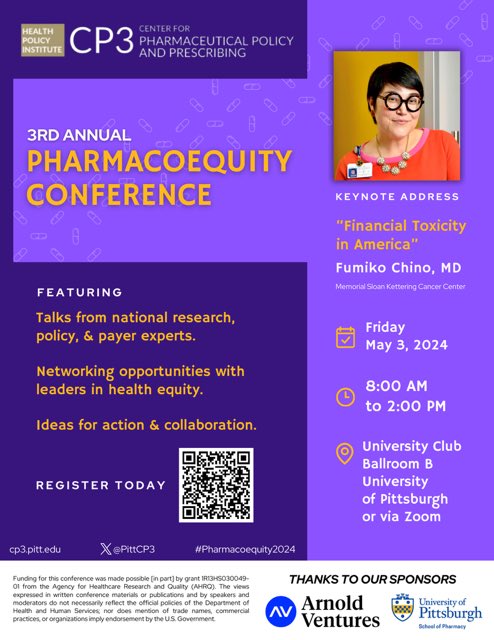 Interested in Pharmacoequity? Available either virtually or in person on 5/3: 8a-2p? 

Keynote address is 'Financial Toxicity in America,' Fumiko Chino, MD, @MSKCancerCenter 

🔗: calendar.pitt.edu/event/3rd_annu…

@PittTweet @PittPre @pittpharmacy @PittHealthSci @PittStudents @PittProvost