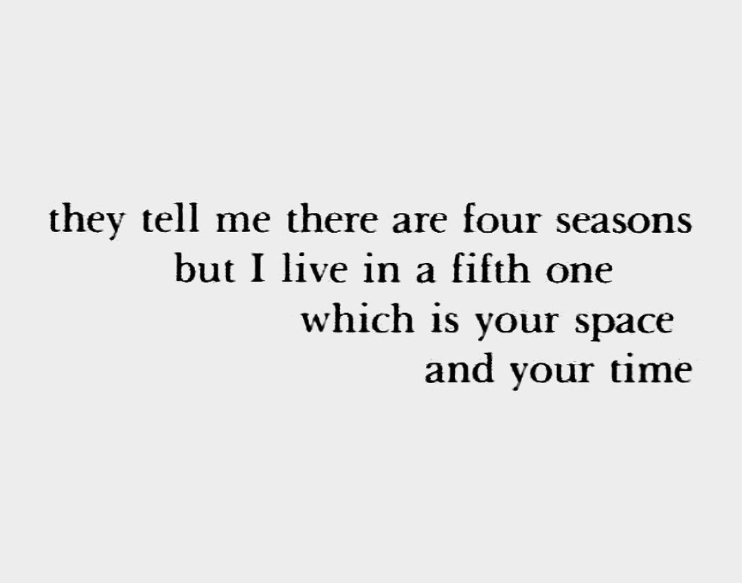 They tell me there are four seasons... —Etel Adnan