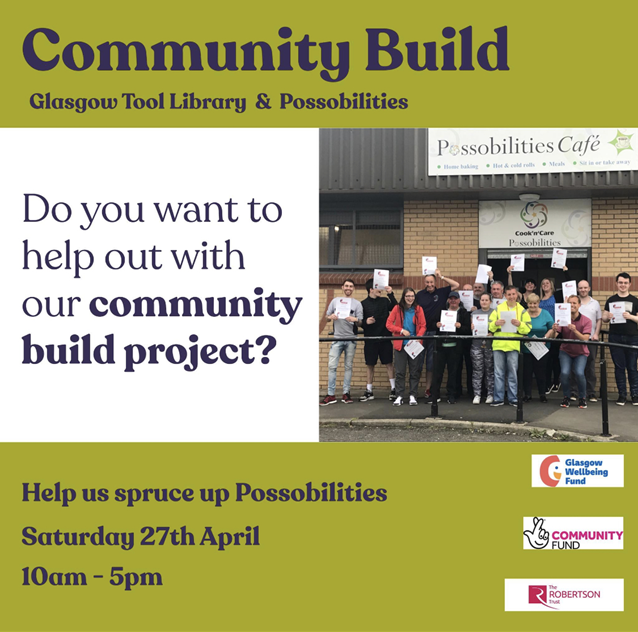Don't forget - @Possobilities and Glasgow Tool Library are looking for help sprucing up Possobilities through their community build project on Closeburn Street. Join them this Saturday 27 April 10am - 5pm 👇