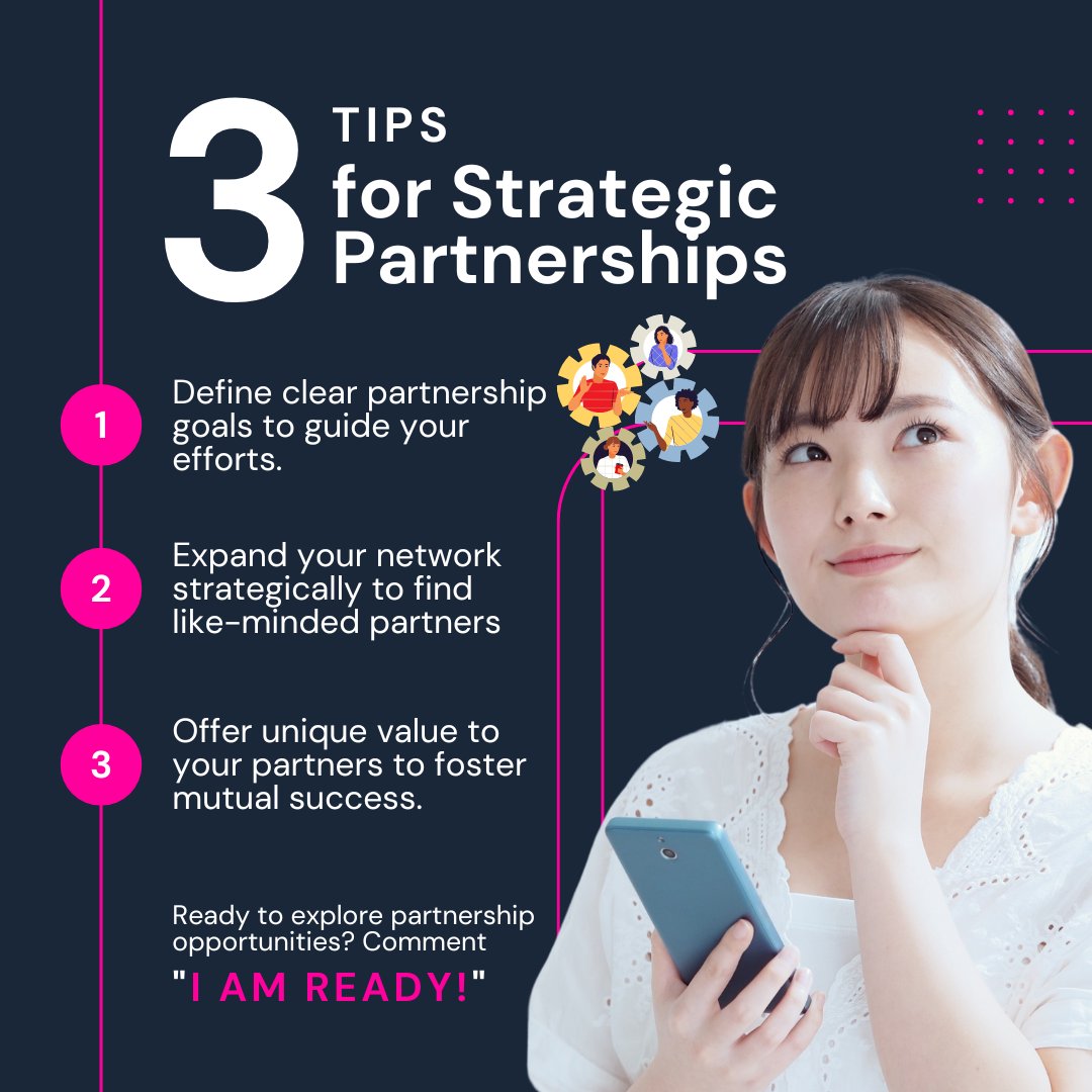 Ready to take your #business to new heights through #strategicpartnerships? Here are 3 tips to get started! 👇

🤝 Ready to explore #partnershipopportunities? Reply 'I am Ready!' and we'll connect with you to provide more info!

#Partnerships #Collaboration #PartnershipGoals