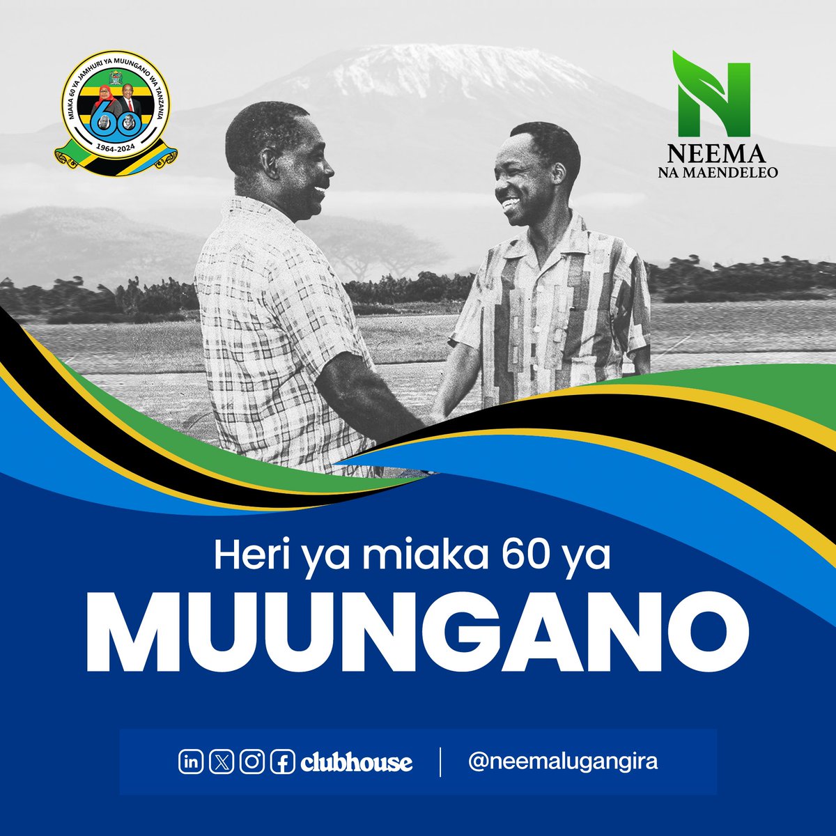 Heri ya Miaka 60 ya Jamhuri ya Muungano wa Tanzania; Tumeshikamana na Tumeimarika, kwa Maendeleo ya Taifa Letu #MuunganoDay