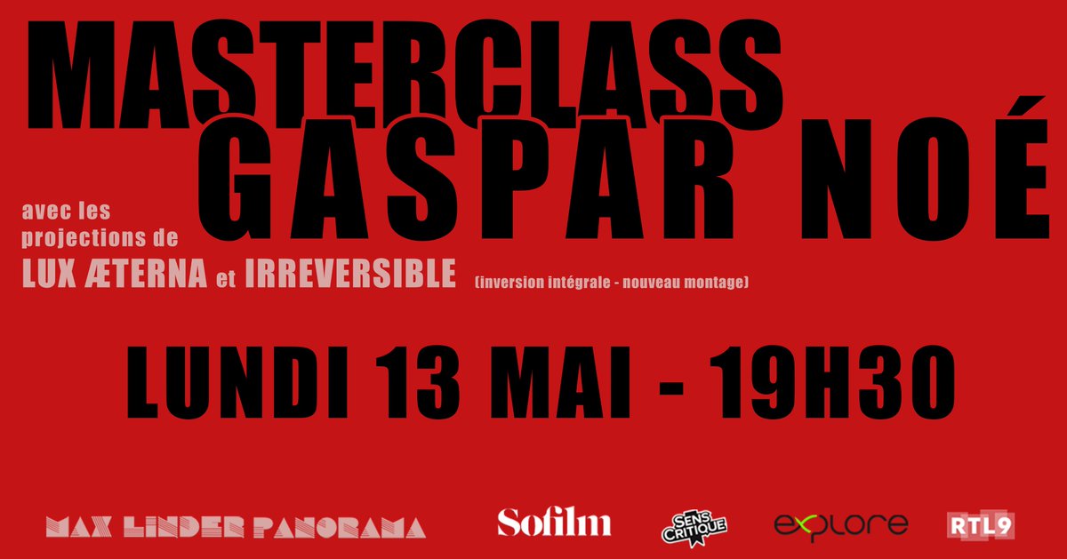 Masterclass de Gaspar Noé au Max Linder Panorama ! Avec @So_Film @MediawanFr @MDWThematics @ExploreOfficiel @LaChaineRTL9 Lundi 13 Mai - 19H30 Tarif unique : 10€ (cartes illimitées non acceptées)