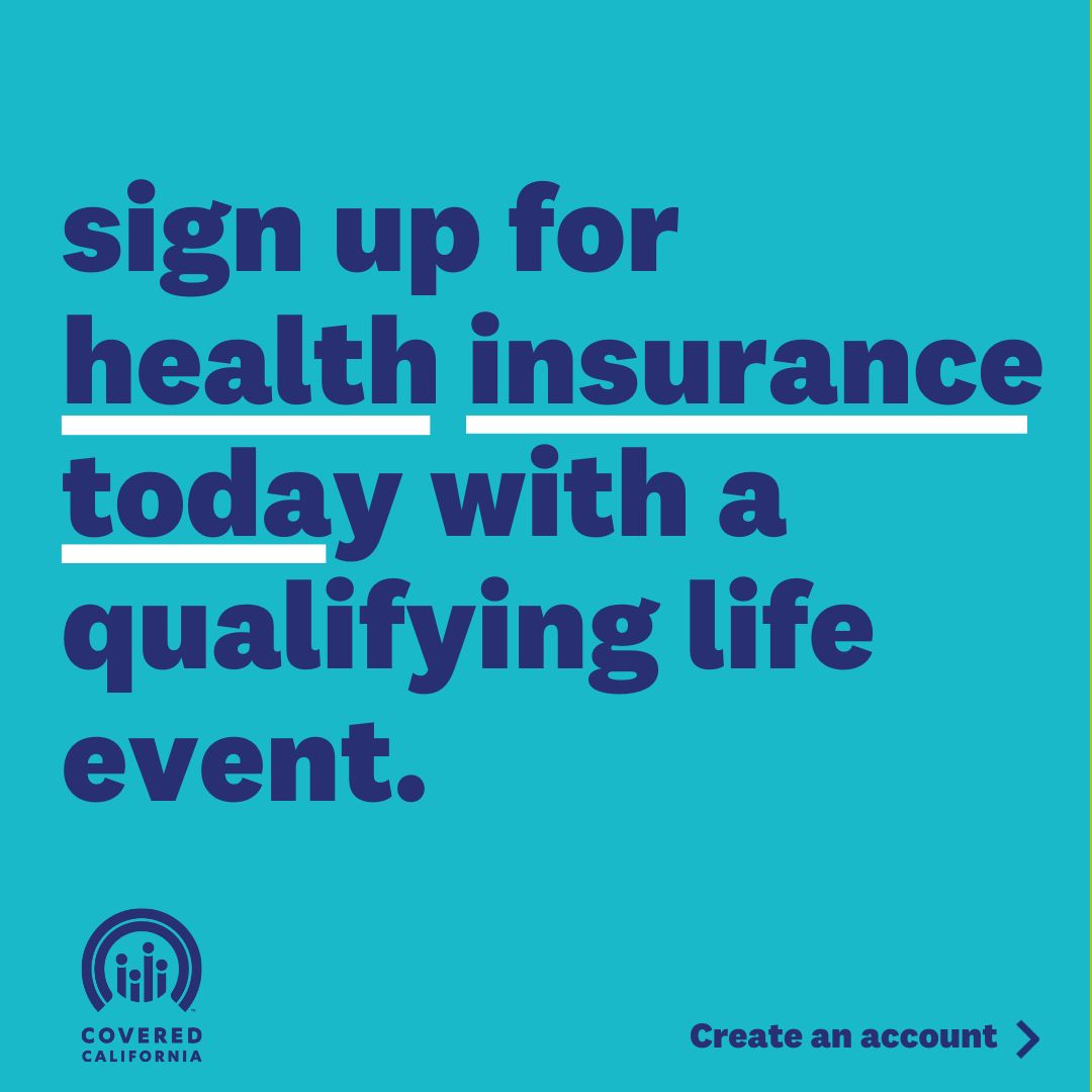 Get comprehensive health coverage today! If you've recently experienced a qualifying life event, create an account and apply today.