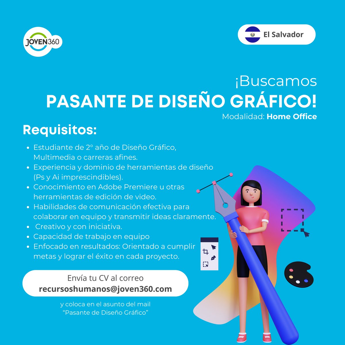 #Pasantía | #ElSalvador 🇸🇻
📍 Forma parte del equipo de #Joven360 aplica a la pasantía y #DiseñoGráfico 📍

📌 Modalidad: 80 % Home Office
.
.
.
#Empleo #Trabajo #BuscoEmpleo #EmpleoSV #BuscoTrabajo #OfertaEmpleo #CV #Curriculum #CurriculumVitae #Job