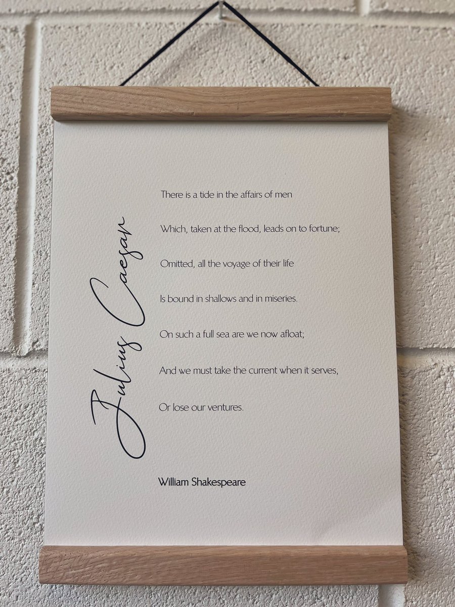 The first literary-inspired piece to adorn the walls of my office, it had to be some of my favourite lines from the Bard himself. Words of wisdom (and warning) to seize every opportunity that comes your way. Salient words for any school leader! @INOTEnews @NAPD_IE #Shakespeare