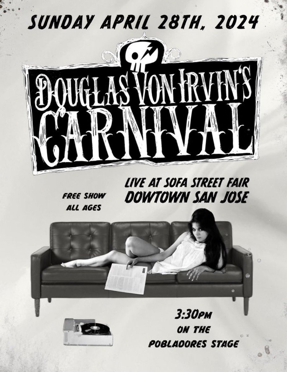 Sunday☠️ April 28th 3:30pm at Pobladores Stage: Douglas Von Irvin’s Carnival returns to The Sofa Street Fair! Members of Average Jill performing with DVIC Surf Monster = 2:30p #sanjosescene #rockmusic @average__jill @band_surf @SoFAdistrict