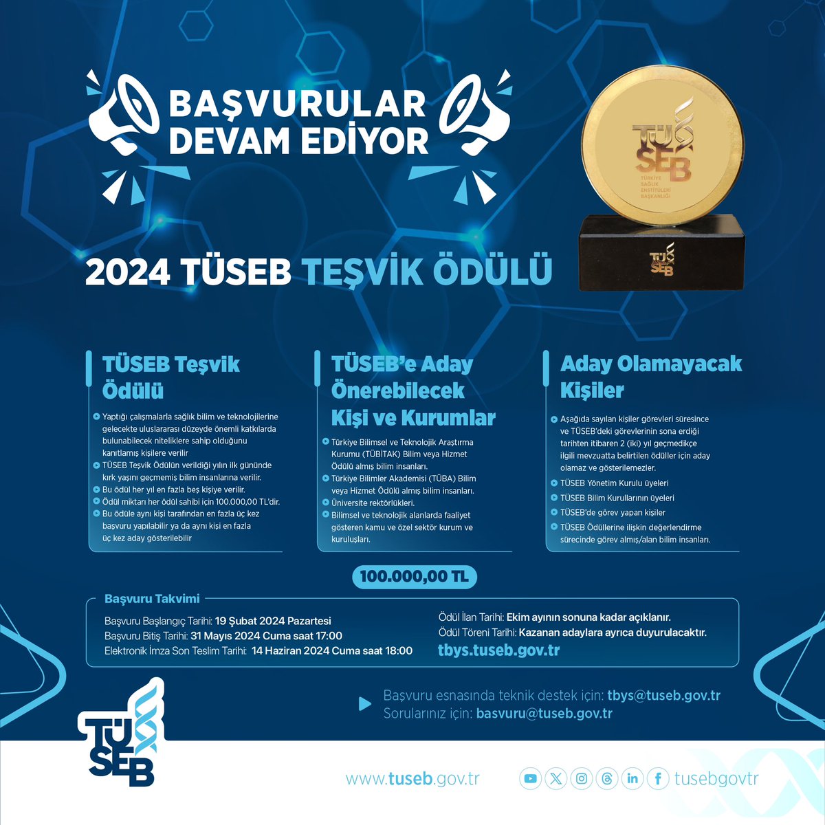 🏆2024 Yılı TÜSEB Aziz Sancar Bilim, TÜSEB Hizmet ve TÜSEB Teşvik Ödüllerine başvurular devam ediyor… ⏳Son başvuru tarihi: 31 Mayıs 2024 📌Başvuru yapmak ve detaylı bilgiye ulaşmak için👇 🔗tbys.tuseb.gov.tr #TÜSEBAzizSancarBilimÖdülü #TÜSEBHizmetÖdülü…