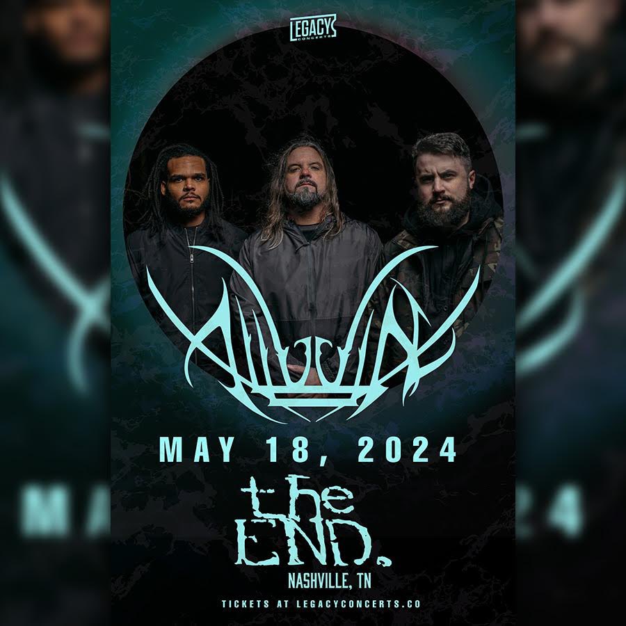 JUST ANNOUNCED: @AlluvialMetal at @EndNashville on May 18th! Tickets on sale now at legacyconcerts.co