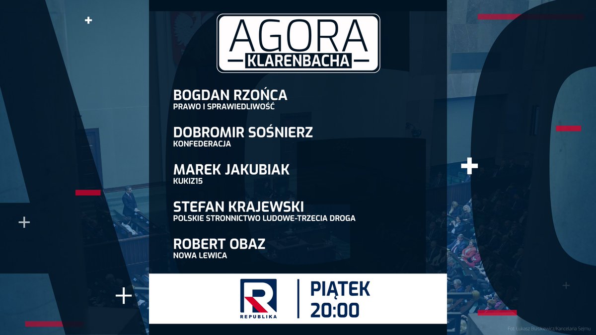 Dziś w #AgoraKlarenbacha: ▪️ @Bogdan_Rzonca (@pisorgpl) ▪️ @D_Sosnierz (@KONFEDERACJA_) ▪️ @jakubiak_marek (@KUKIZ15) ▪️ @StefanKrajewski (@nowePSL) ▪️ @ObazRobert2 (@__Lewica) Zapraszam do @RepublikaTV. 🙂