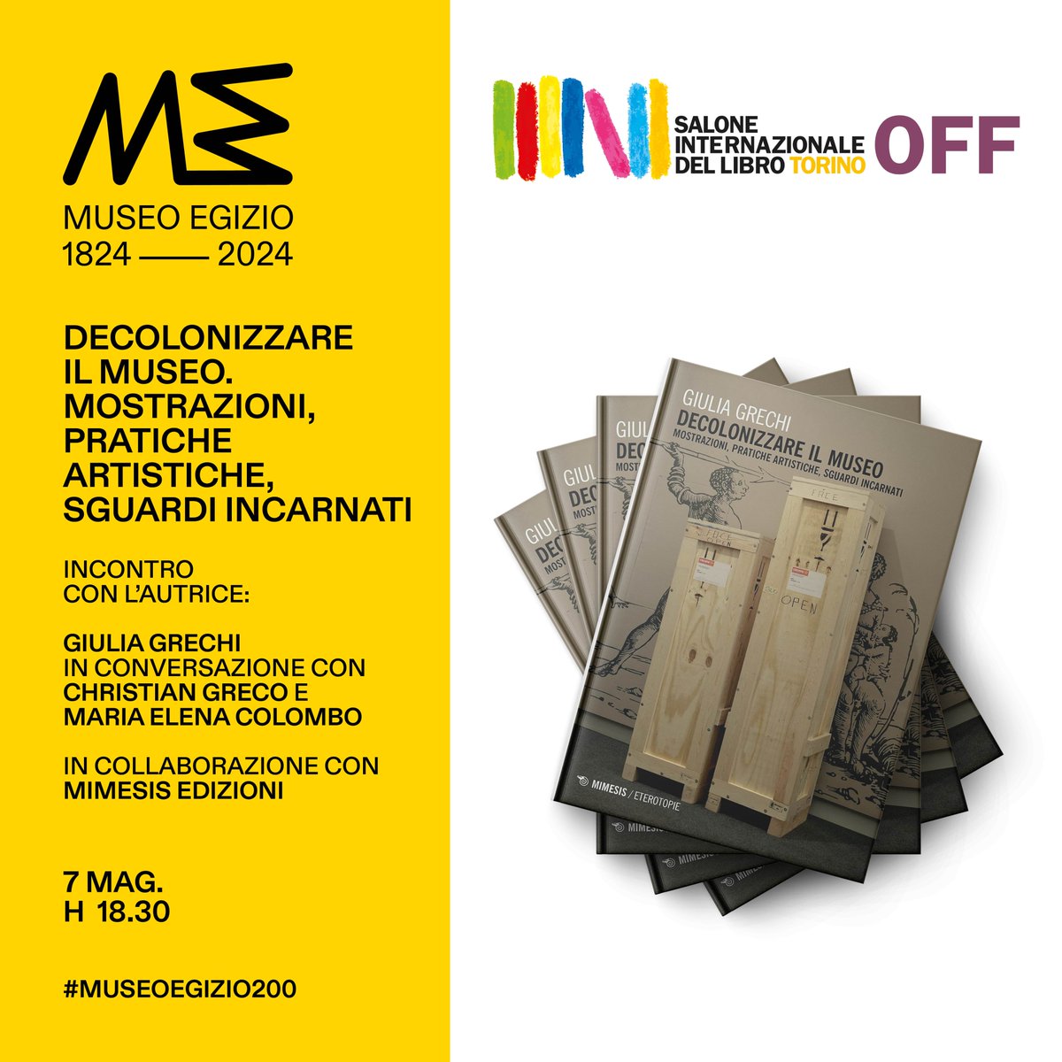 Il 7 maggio alle 18.30 Giulia Grechi ci parlerà del suo volume 'Decolonizzare il museo. Mostrazioni, pratiche artistiche, sguardi incarnati', prenota su ow.ly/nIhN50Rpa32 In collaborazione con @mimesisedizioni e parte dei nostri eventi per #saloneoff @SalonedelLibro