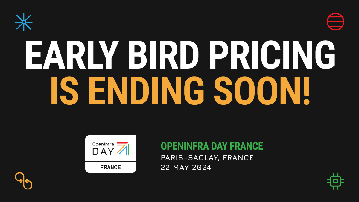 Join us at the EDF Lab in Paris-Saclay for #OpenInfra Day France on 22 May!

Early bird pricing has been extended. 30 April is now the last day to register for just 50€. On 1 May the price will increase to 70€. oideurope2024.openinfra.dev/france/