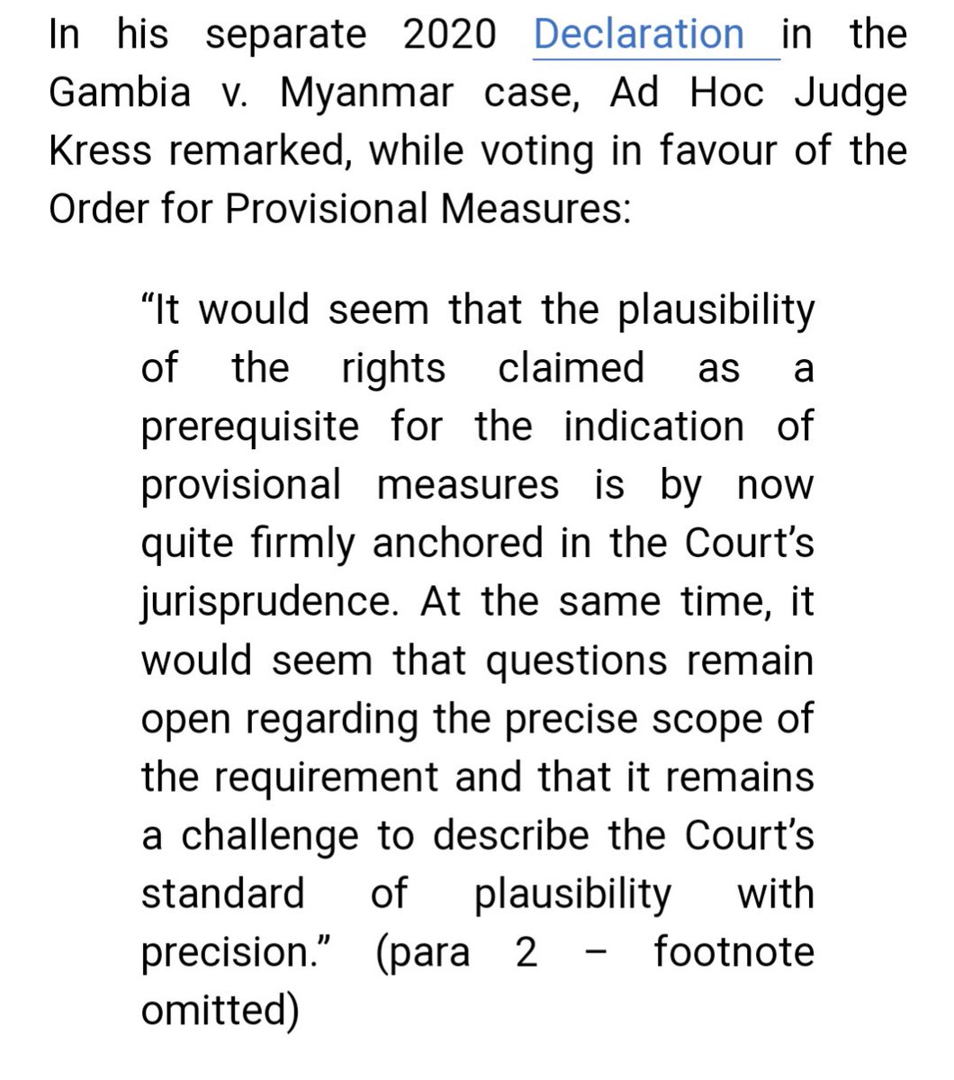 Just gonna leave this passage from Ad Hoc ICJ Judge Kress here... More generally, this @ejiltalk piece on the plausibility test in recent provisional measures orders of the ICJ is very interesting 👇 ejiltalk.org/the-plausibili…