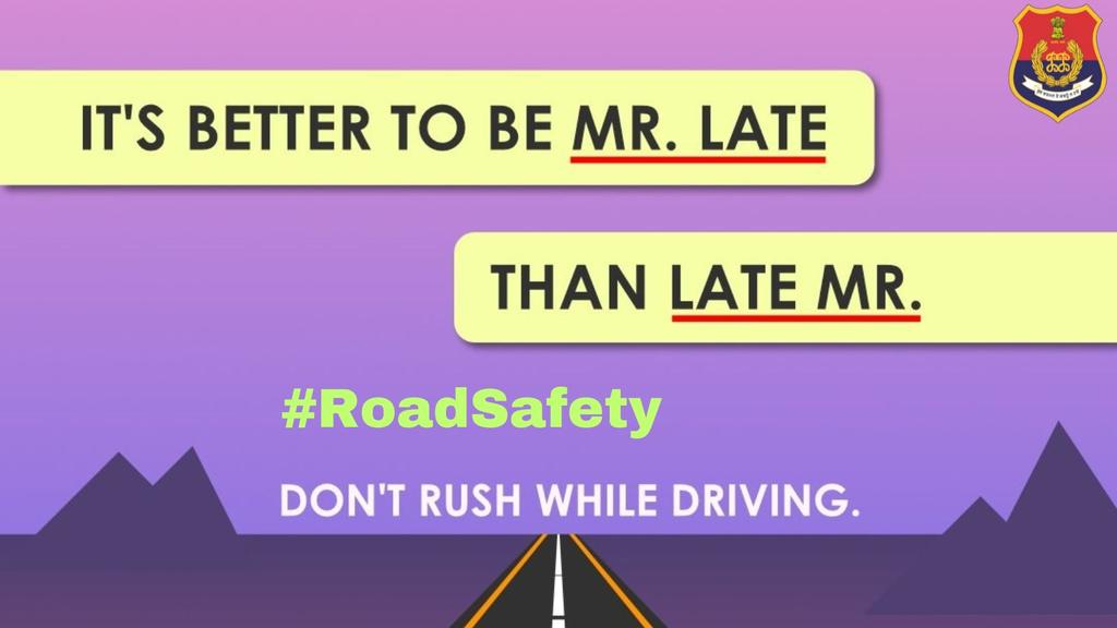 'Mr. Late, it's preferable to arrive behind schedule than to never make it at all. Timing with flair is the key!''
#RoadSafety
#DriveSafely