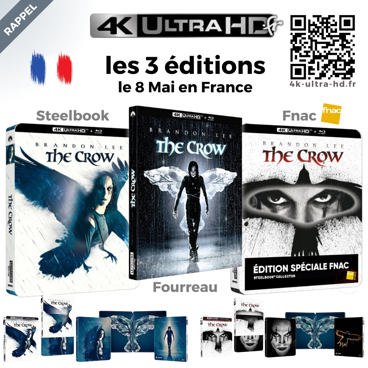 🔔 RAPPEL des 3 éditions « 𝗧𝗵𝗲 𝗖𝗿𝗼𝘄 » le 8 Mai en France 🇫🇷
𝘿𝙚́𝙩𝙖𝙞𝙡𝙨 👉 4k-ultra-hd.fr/film/the-crow
ℹ️ Édition Standard avec Fourreau, Steelbook Fnac, et #steelbook commun.
Les 3 éditions seront HDR10 et #DolbyVision, VO en DTS-HD MA 5.1, et VF en Dolby Digital 5.1