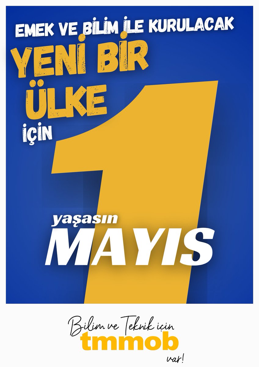 Emek ve Bilim ile Kurulacak Yeni Bir Ülke için Yaşasın 1 MAYIS! tmmob.org.tr/icerik/emek-ve…