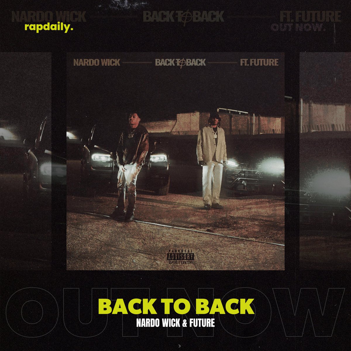 Nardo Wick & Future — #BackToBack

Out Now.