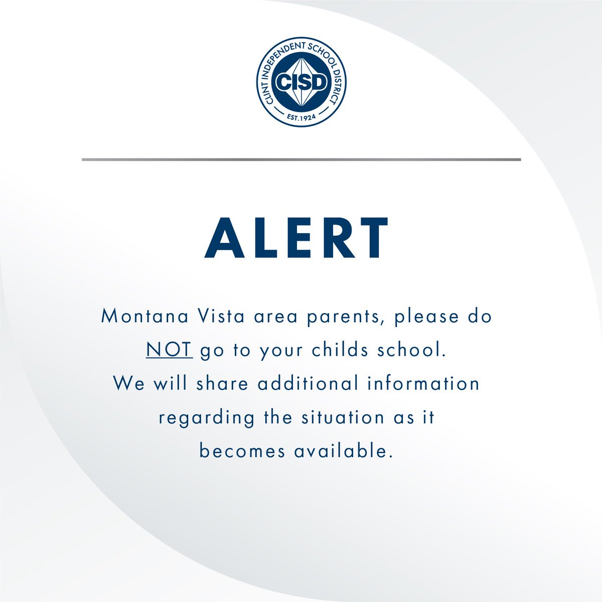 ALERT: Montana Vista area parents, please do NOT go to your childs school. We will share additional information regarding the situation as it becomes available.