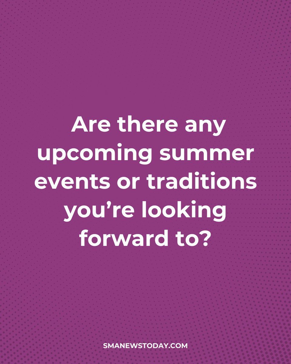 Is traveling on your summer to-do list? What events have you looking forward to warmer weather? 

#SpinalMuscularAtrophy #SMAAwareness #SMACommunity #SMALife #LivingWithSMA