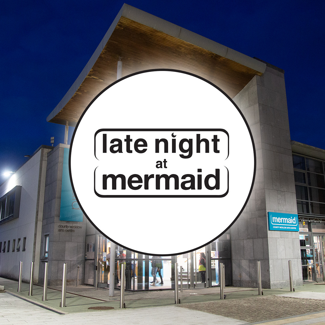 Mermaid is thrilled to announce a series of Late Night at Mermaid events! 🌙✨ Kindly supported by @artscouncil_ie & @DeptCultureIRL under the Night Time Economy programme. Come & join us, see here for full details mermaidartscentre.ie/whats-on/event…
